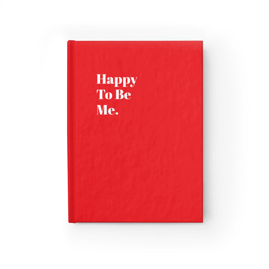 Happy To Be Me - Journal
